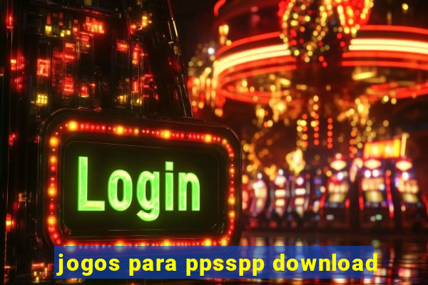 jogos para ppsspp download